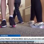 Kansas debate ley que prohibiría el acceso de ofensores sexuales a escuela